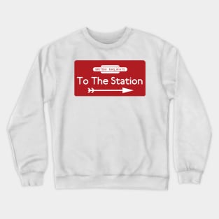 To The Station Crewneck Sweatshirt